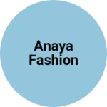 Business logo of Anaya fashion