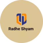Business logo of Radhe shyam