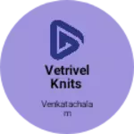 Business logo of Vetrivel knits