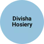 Business logo of Divisha Hosiery