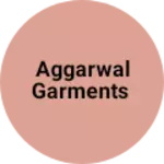 Business logo of Aggarwal garments