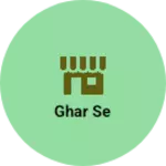 Business logo of Ghar se