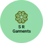 Business logo of S R Garments