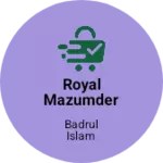Business logo of Royal mazumder Market
