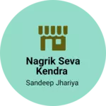 Business logo of Nagrik seva Kendra