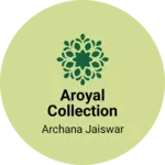 Business logo of ARoyal Collection