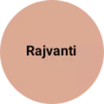 Business logo of Rajvanti