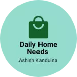 Business logo of Daily home needs