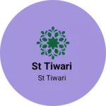 Business logo of ST Tiwari