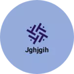Business logo of Jghjgih