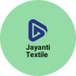 Business logo of Jayanti textile