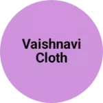 Business logo of Vaishnavi cloth