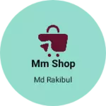 Business logo of MM Shop