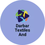 Business logo of Darbar textiles and fashion store