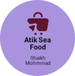 Business logo of ATIK SEA FOOD