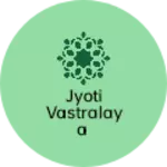 Business logo of Jyoti vastralaya