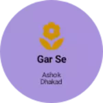 Business logo of Gar se