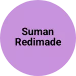 Business logo of Suman redimade