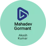 Business logo of Mahadev gormant