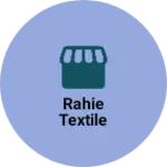 Business logo of RAHIE textile