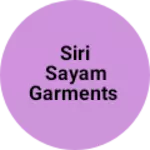 Business logo of Siri sayam garments