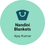 Business logo of NANDINI BLANKETS AND TEXTILES