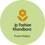 Business logo of JP fashion Khandbara