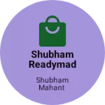Business logo of Shubham readymade