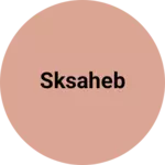 Business logo of Sksaheb