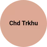 Business logo of Chd trkhu