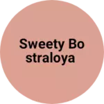 Business logo of Sweety bostraloya