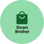 Business logo of Sinam Brother