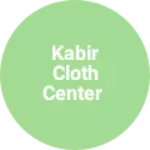Business logo of Kabir cloth center