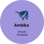 Business logo of Ambika