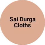 Business logo of Sai Durga cloths