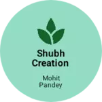 Business logo of Shubh creation
