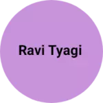 Business logo of Ravi tyagi