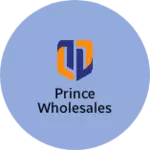 Business logo of Prince wholesales