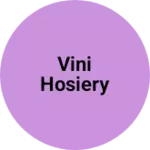 Business logo of Vini Hosiery