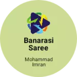 Business logo of Banarasi saree clothing brand