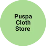 Business logo of Puspa cloth store