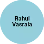 Business logo of Rahul vasrala