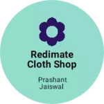 Business logo of Redimate cloth shop
