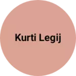 Business logo of Kurti legij