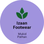 Business logo of Izaan footwear kannad