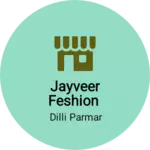 Business logo of Jayveer feshion