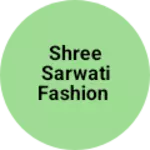 Business logo of Shree Saraswati faishion