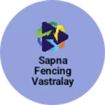 Business logo of Sapna fencing vastralay