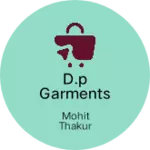 Business logo of D.P Garments