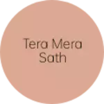 Business logo of Tera mera sath